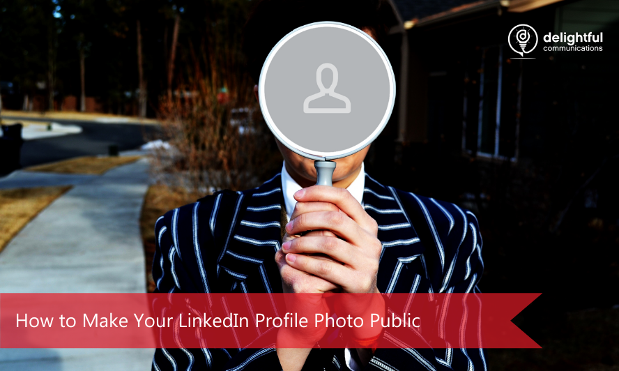 How to Make Your LinkedIn Profile Photo Public